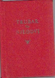 Trubar in njegovi : izbor tekstov slovenskih protestantskih piscev