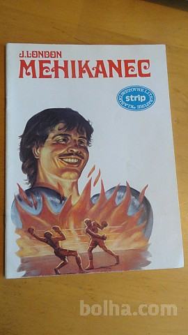 MEHIKANEC - J.LONDON - RADIŠA MILŠEVIČ - 1983