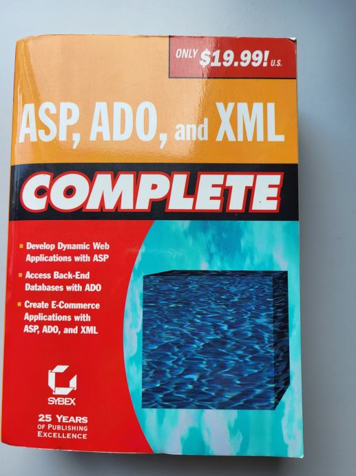 ASP, ADO and XML Complete By Dave Evans Greg Jarboe Hollis