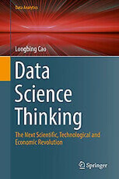 Data Science Thinking: The Next Sci., Tech.&Ecn. Revolution