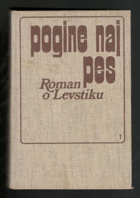 Anton Slodnjak - POGINE NAJ PES 1. in 2. del, Mladinska knjiga 1976