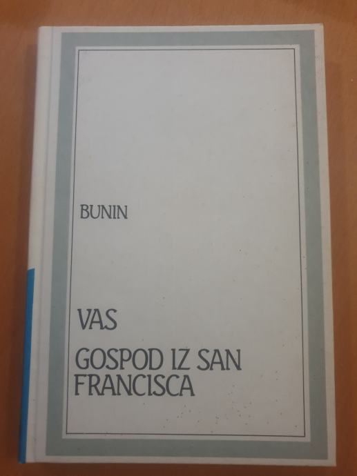 Bunin Ivan - Vas / Gospod iz San Francisca