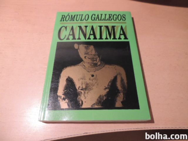 CANAIMA R. GALLEGOS ZALOŽBA ILEX 1997