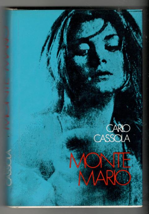 Carlo Cassola, MONTE MARIO