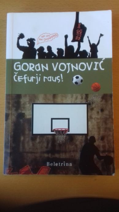 Čefurji Raus -Goran Vojnović