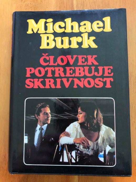 Človek potrebuje skrivnost - Michael Burk