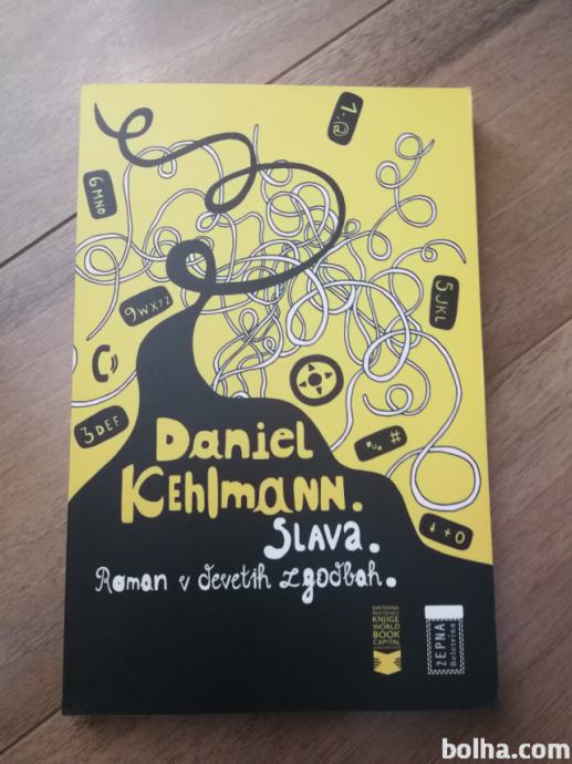 Daniel Kehlmann - Slava, roman v devetih zgodbah