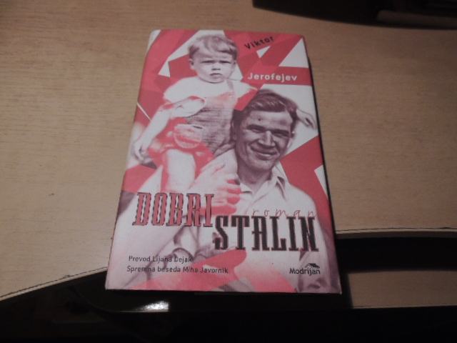 DORBI STALIN V. JEROFEJEV ZALOŽBA MODRIJAN 2009