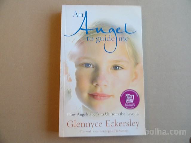 GLENNYCE ECKERSLEY, AN ANGEL TO GUIDE ME