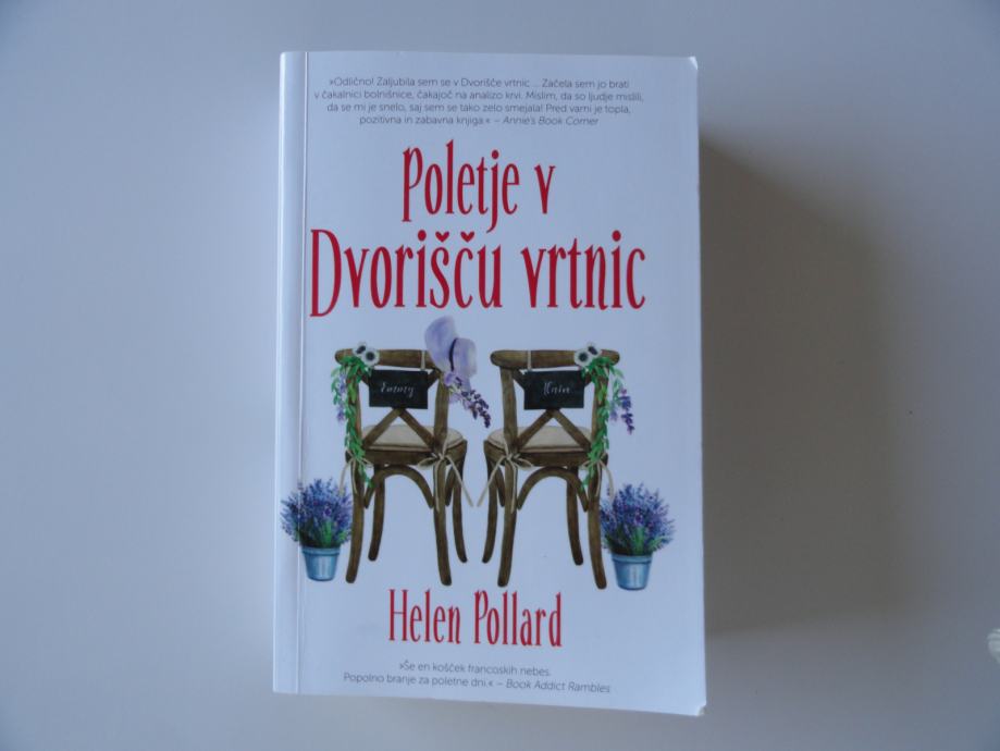 HELEN POLLARD, POLETJE V DVORIŠČU VRTNIC