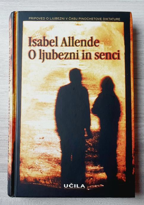 Isabel Allende O LJUBEZNI IN SENCI
