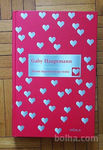 Iščem impotentnega moža - Gaby Hauptmann