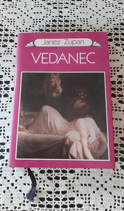 Janez Zupan - Vedanec, Roman, Knjiga