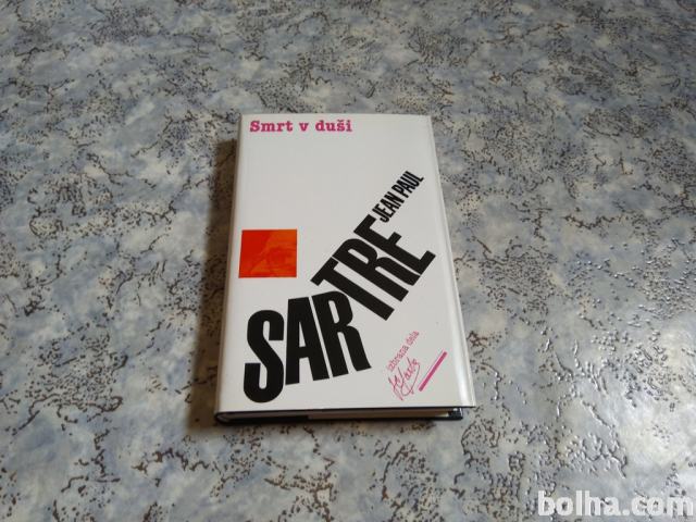 Jean-Paul Sartre SMRT V DUŠI 5.knjiga 1981