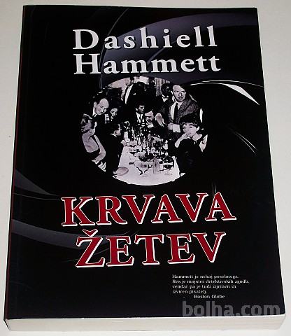 KRVAVA ŽETEV – Dashiell Hammett (kriminalka) KOT NOVA