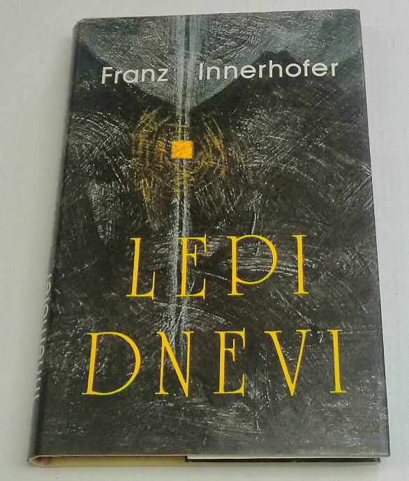 LEPI DNEVI - Franz Innerhofer