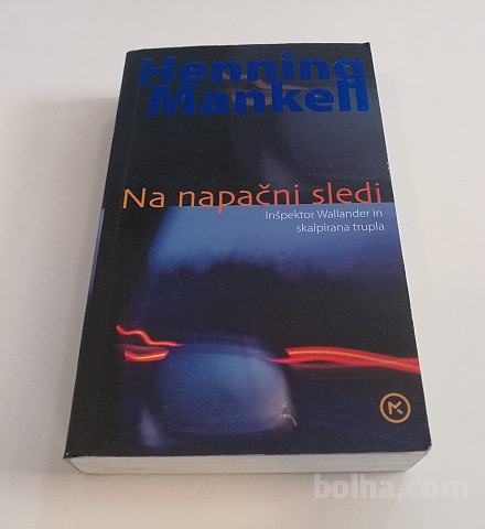 Lepo ohranjen roman NA NAPAČNI SLEDI, Henning Mankell