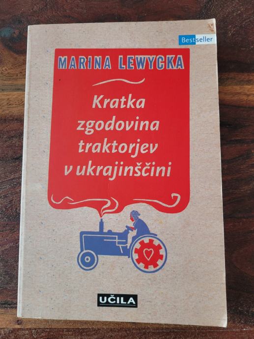 Marina Lewycka - Kratka zgodovina traktorjev v ukrajinščini