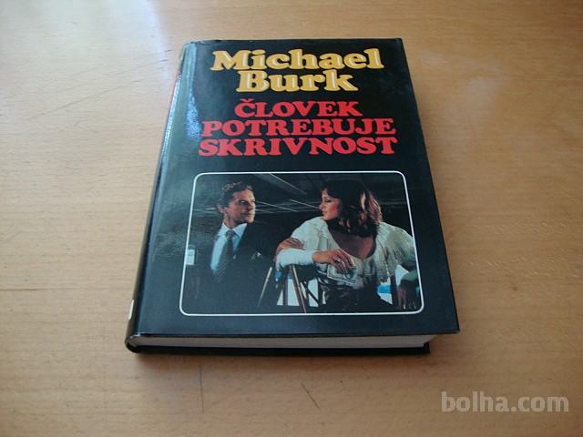 Michael Burk ČLOVEK POTREBUJE SKRIVNOST Mk 1987