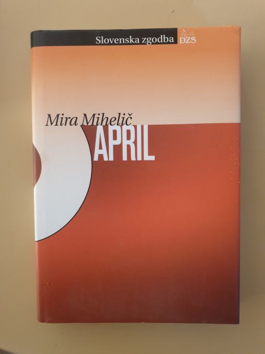Mira Mihelič - April