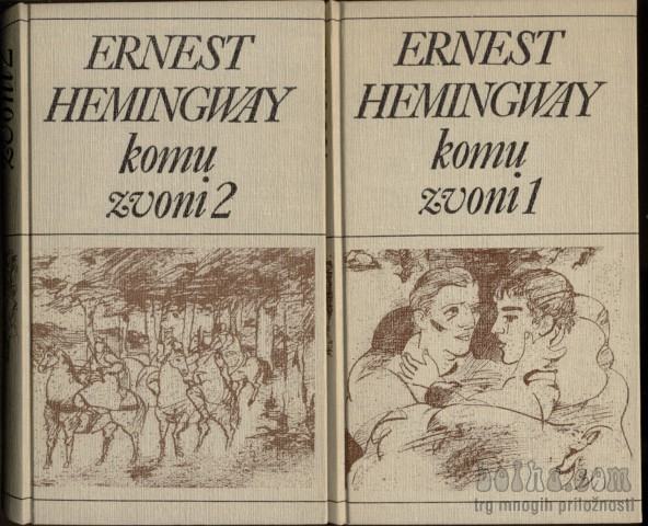 Petdeset najlepših Neiztrohnjeno srce Komu zvoni - Hemingway