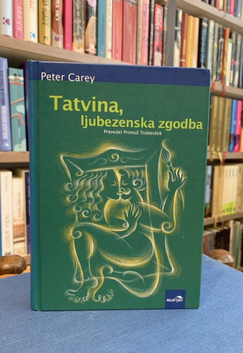 Peter Carey: Tatvina, ljubezenska zgodba