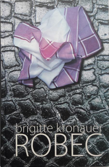 ROBEC, Brigitte Kronauer