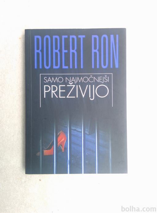 Robert Ronn - Samo najmočnejši preživijo