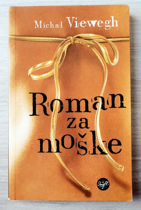 ROMAN ZA MOŠKE Michal Viewegh
