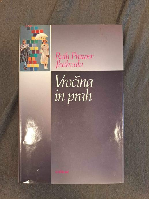 Ruth Prawer Jhabvala: Vročina in prah