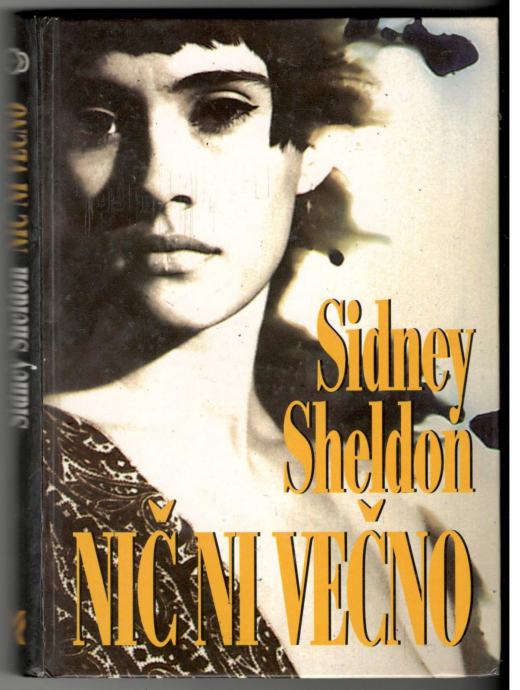 Sidney Sheldon, NIČ NI VEČNO, MK 1996