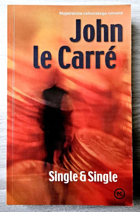 SINGLE & SINGLE John le Carre