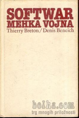 Softwar mehka, hladna vojna- Breton, Beneich, MK1985, roman,
