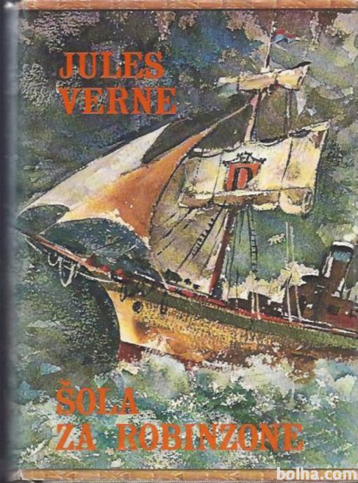 Šola za Robinzone - Drama v Livoniji / Jules Verne