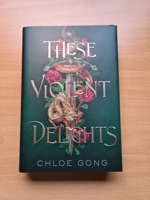 THESE VIOLENT DELIGHTS, Chloe Gong - signed owlcrate edition