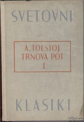 Trnova pot - Tolstoj, 3 deli, DZS1946, 15x21cm, karton