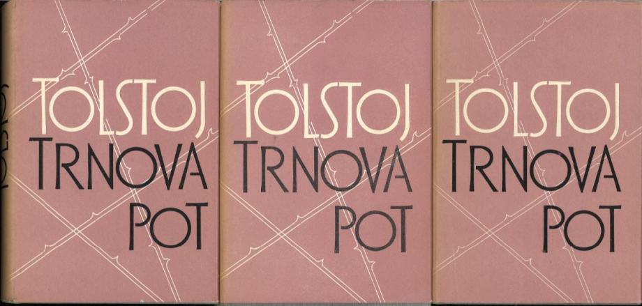 Trnova pot : trilogija / Aleksej Tolstoj ;
