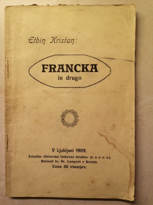 Francka in drugo / Etbin Kristan, 1909