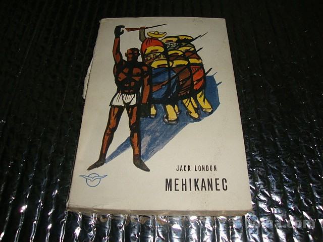 Jack London MEHIKANEC Mk 1964