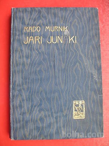 JARI JUNAKI,HUMORESKE SPISAL RADO MURNIK