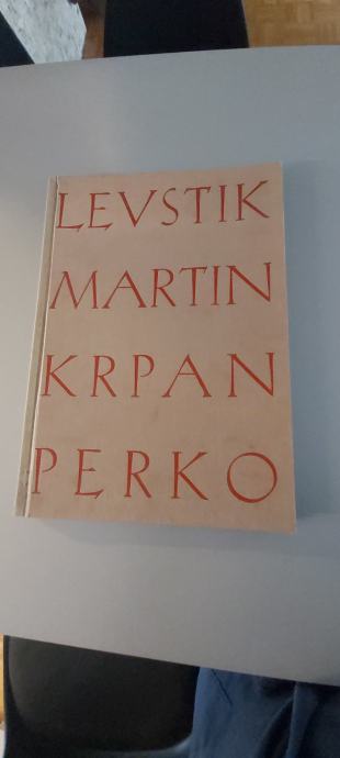 Martin Krpan / Fran Levstik; L. Perko, T. Debeljak, 1943, bibliofilska