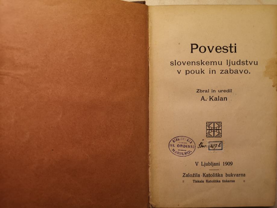 Povesti slovenskemu ljudstvu / zbral Andrej Kalan, 1909