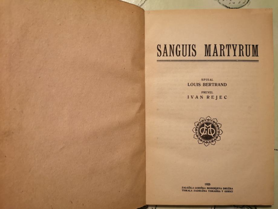 Sanguis martyrum / spisal Louis Bertrand , 1925