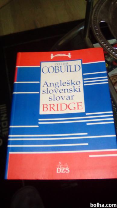 ANGLEŠKO SLOVENSKI SLOVAR BRIDGE