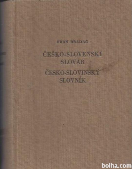 Češko-slovenski slovar / Fran Bradač