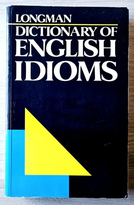 DICTIONARY OF ENGLISH IDIOMS