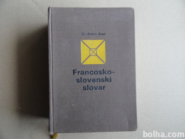 FRANCOSKO SLOVENSKI SLOVAR, ANTON GRAD