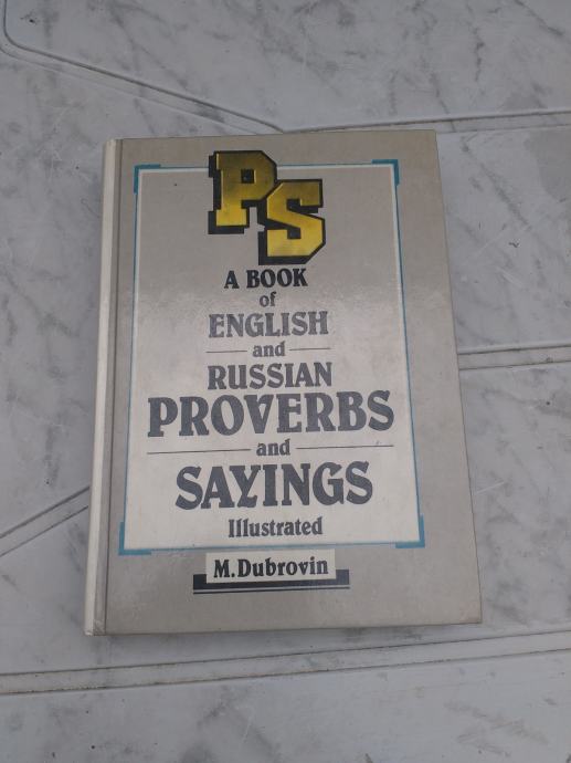 PS A BOOK OF ENGLISH AND RUSSIAN PROVERBS AND SAYING DUBROVIN