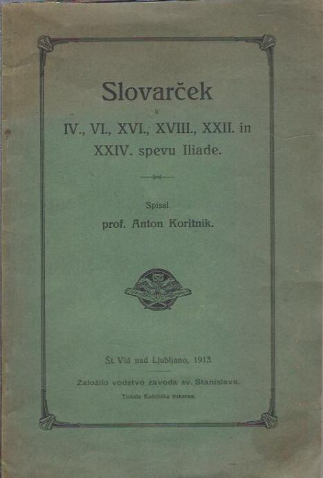 Slovarček k IV., VI., XVI., XVIII., XXII. in XXIV. spevu Iliade