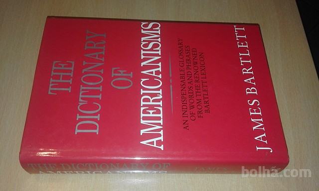 The Dictionary of Americanisms / John Russell Bartlett